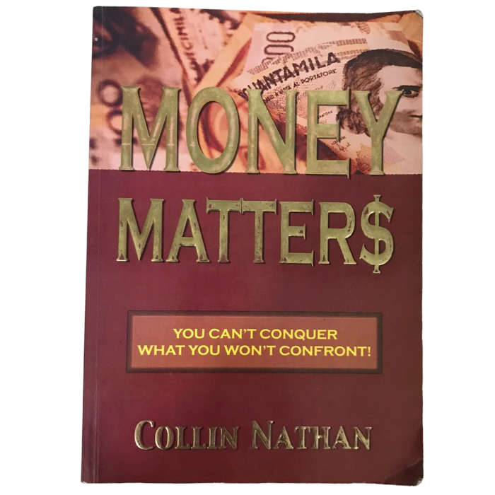 Money Matters: You Can't Conquer What You Won't Confront!