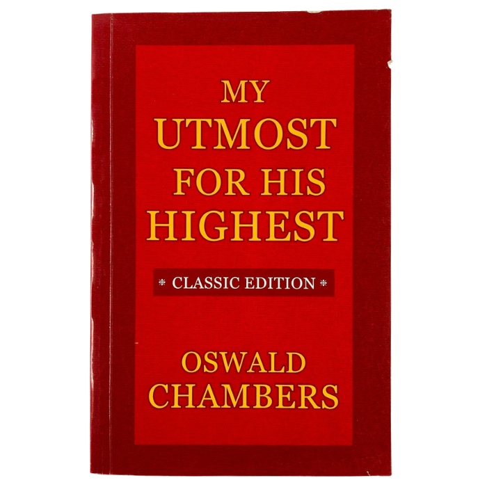 My Utmost for His Highest