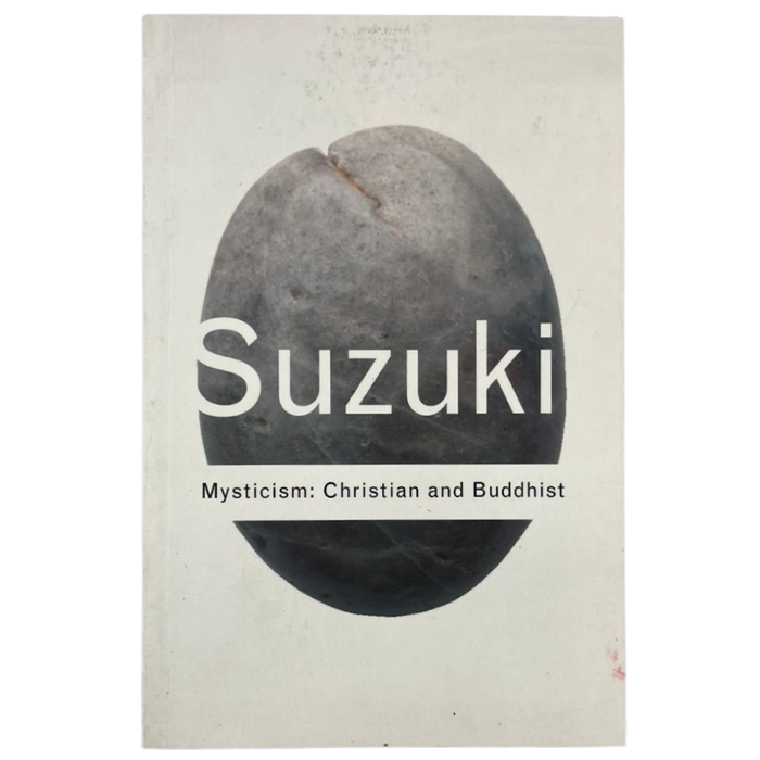 Mysticism: Christian and Buddhist