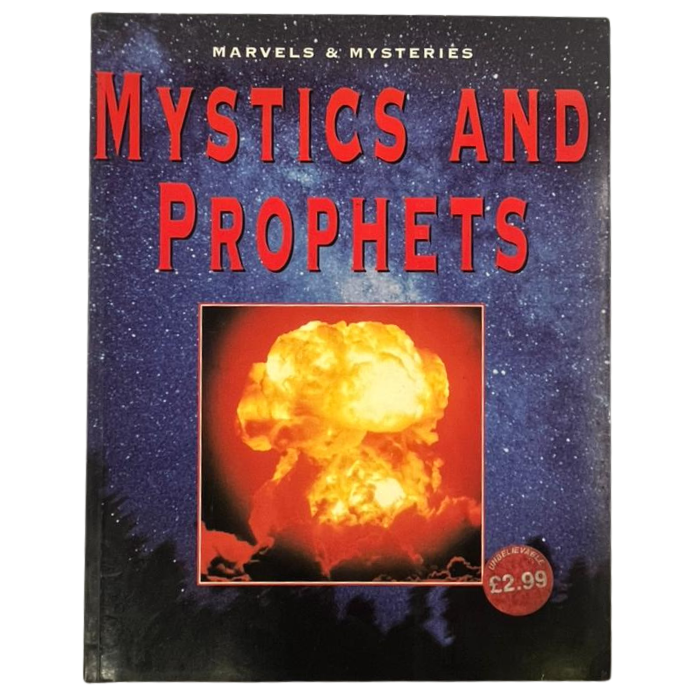 Mystics and Prophets