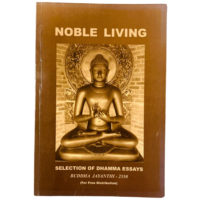 NOBLE LIVING - Selection of Dhamma Essays