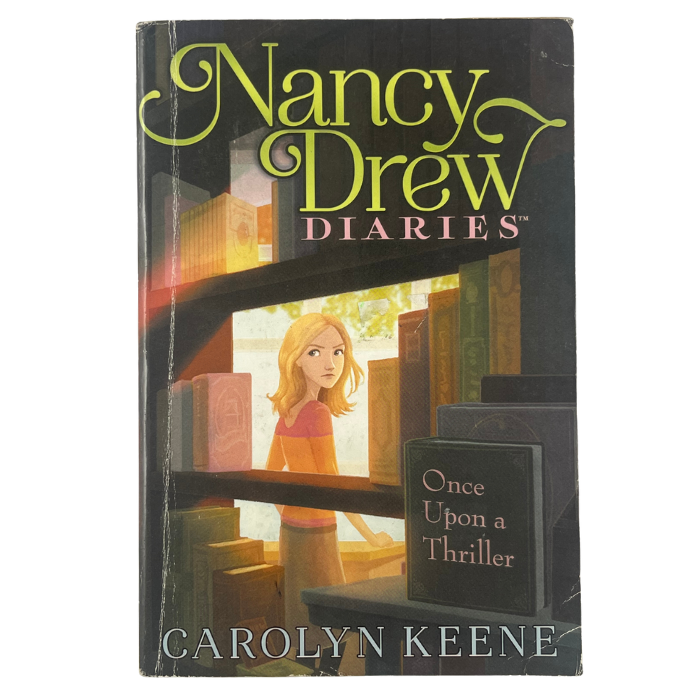 Once Upon a Thriller : Nancy Drew Diaries