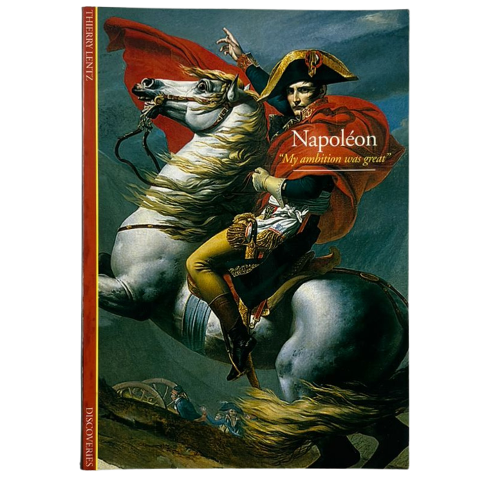 Napoleon: My ambition was great