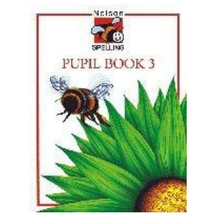 Nelson Spelling  Pupil Book 3 (Old)