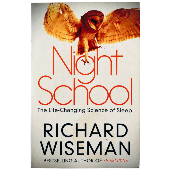 Night School: The Life-Changing Science of Sleep