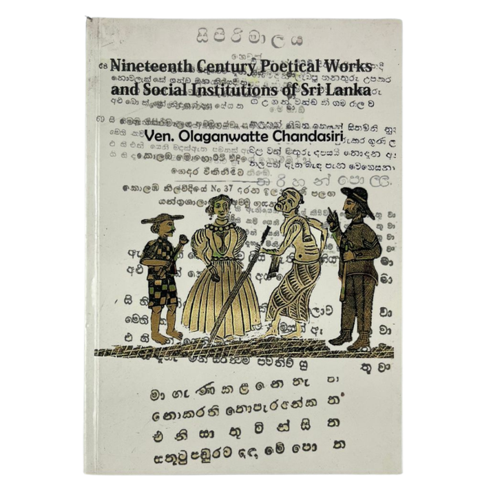 Nineteenth Century Poetical Works and Social Institutions of Sri Lanka