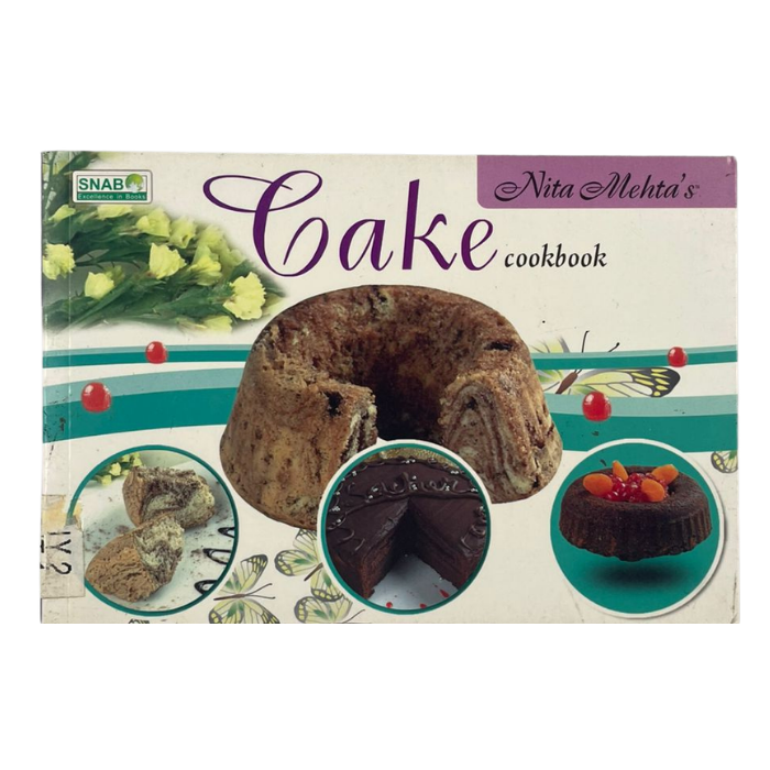 Nita Mehta's Cake Cookbook