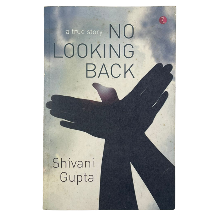No Looking Back a True Story