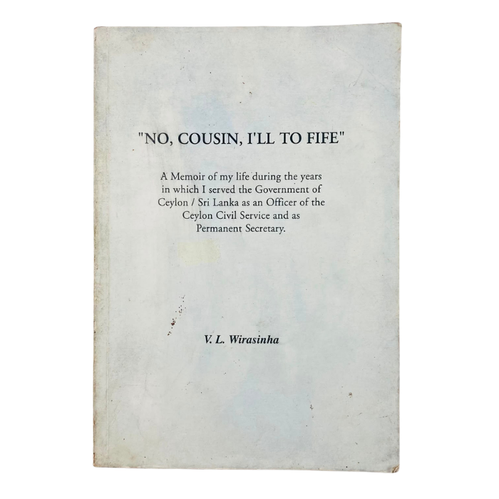 No  Cousin  I'll to Fife : A Memoir