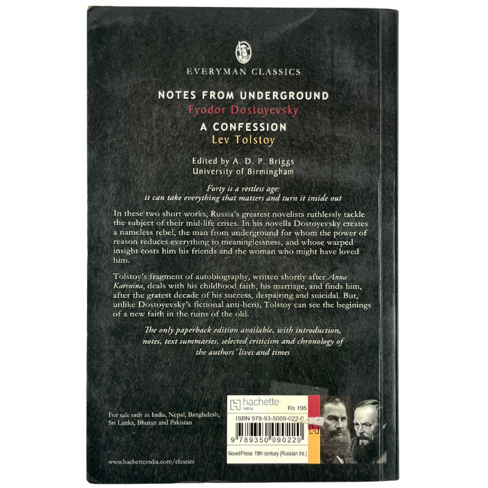 Notes from Underground and A Confession
