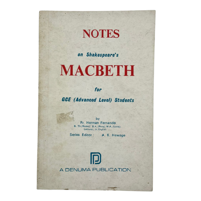 Notes on Shakespeare's Macbeth (for GCE A/L Students)