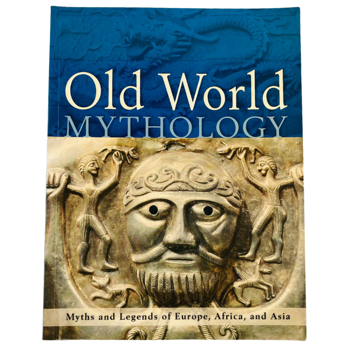 Old World Mythology: Myths and Legends of Europe  Africa  and Asia