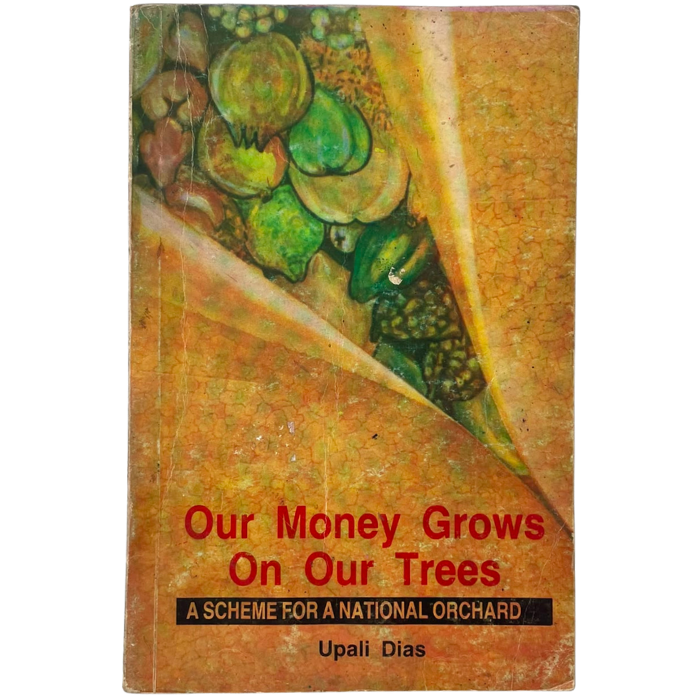 Our Money Grows On Our Trees: A Scheme for a National Orchard