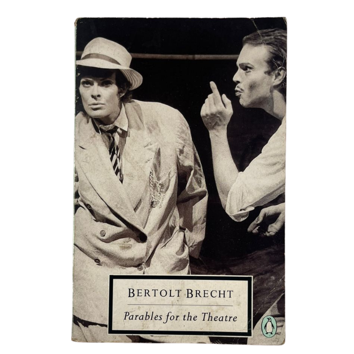 PARABLES FOR THE THEATRE (The Good Woman of Setzuan & The Caucasian Chalk Circle)