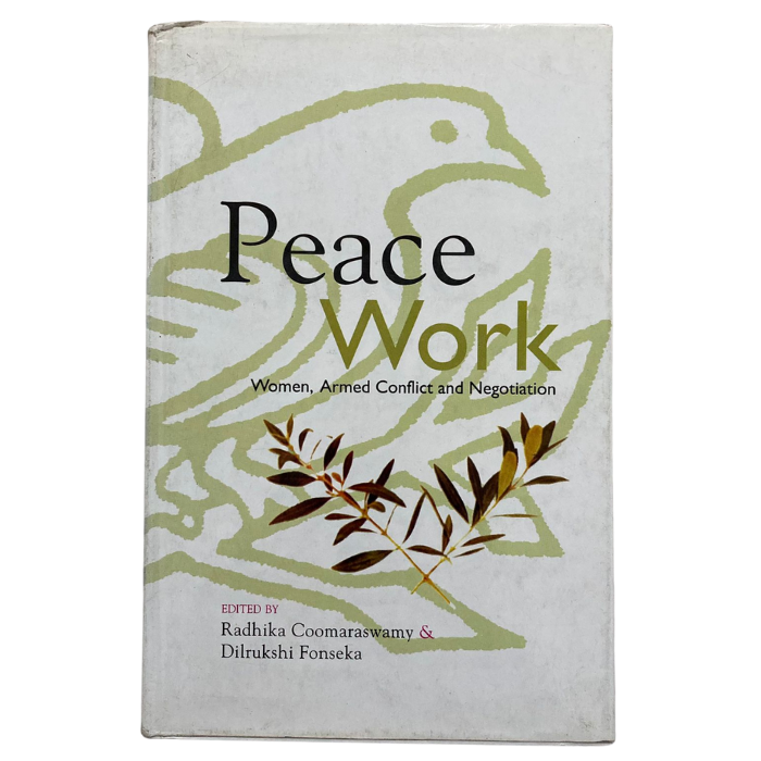 Peace Work: Women  Armed Conflict and Negotiations