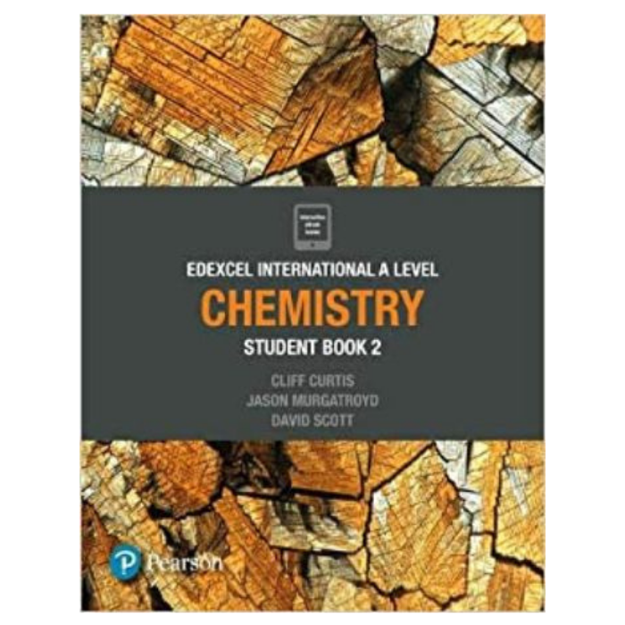 Pearson Edexcel International AS/A Level Chemistry Student Book 2