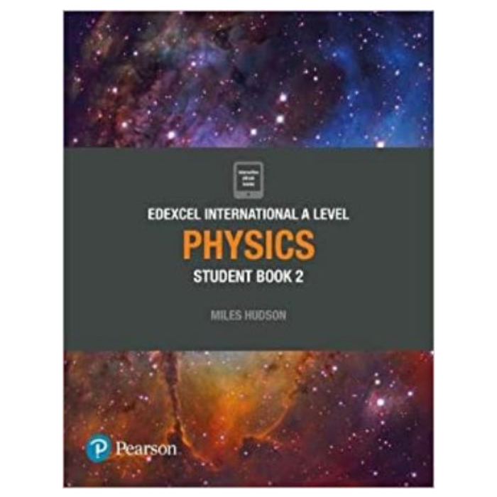 Pearson Edexcel International AS/A Level Physics Student Book 2