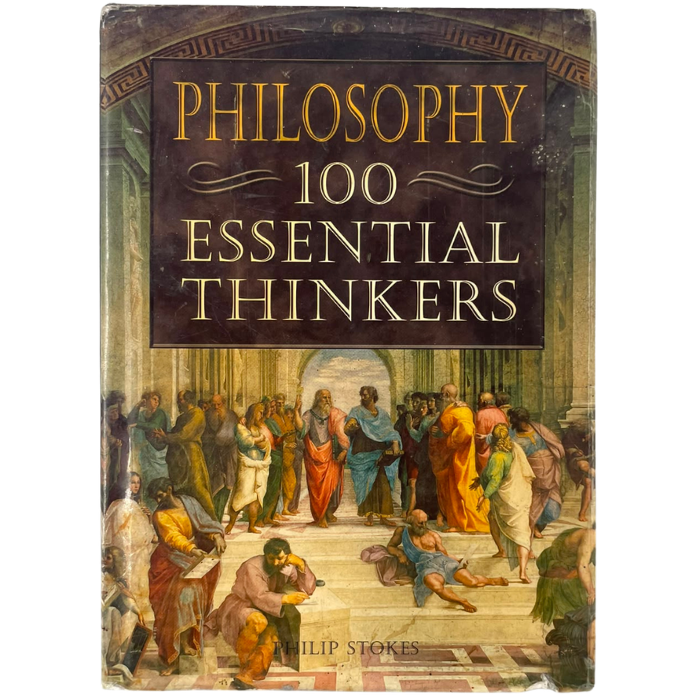 Philosophy : 100 Essential Thinkers