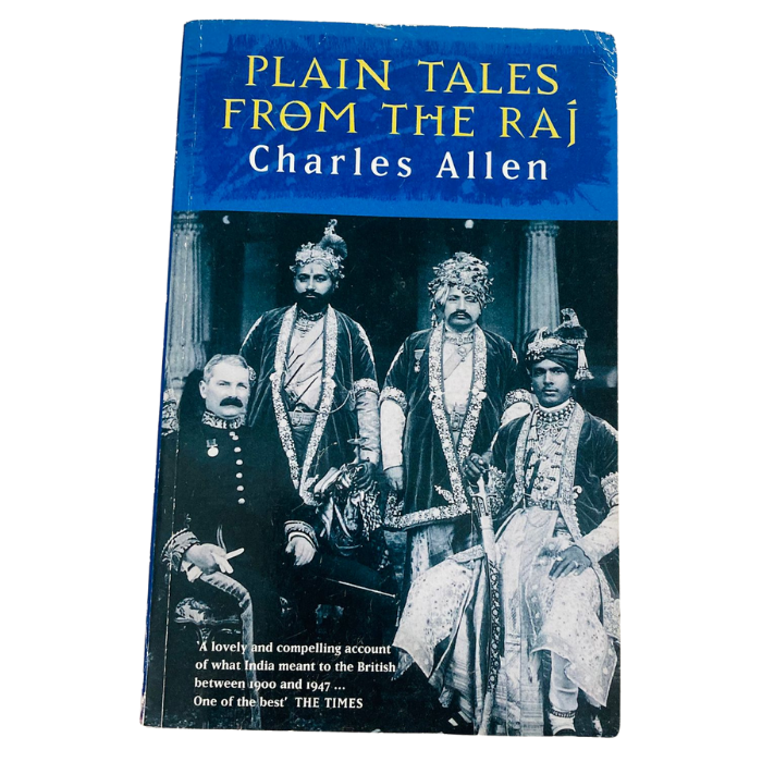 Plain Tales From The Raj: Images of British India in the 20th Century