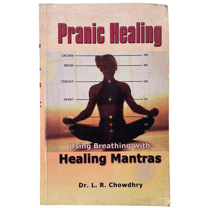 Pranic Healing: Using Breathing with Healing Mantras