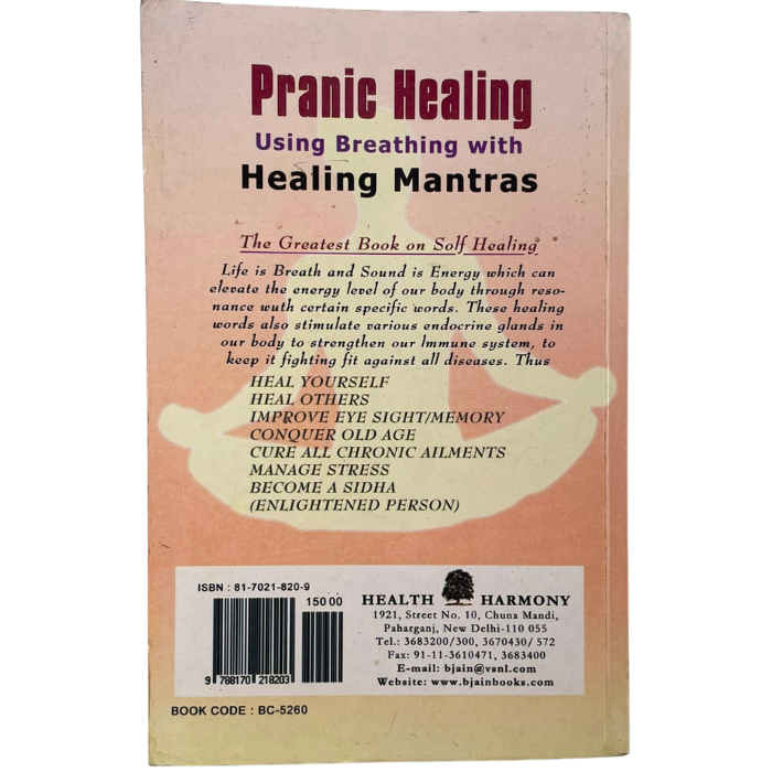 Pranic Healing: Using Breathing with Healing Mantras