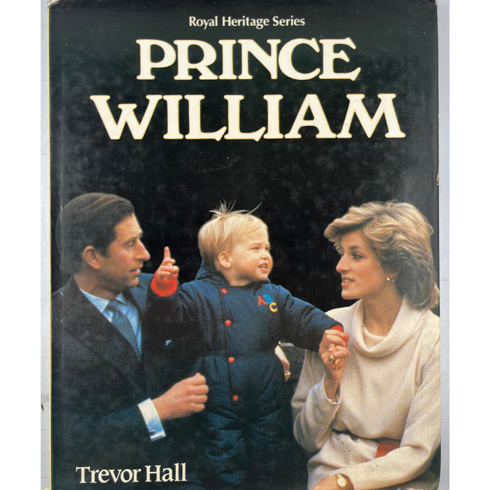 Prince William (Royal Heritage Series)