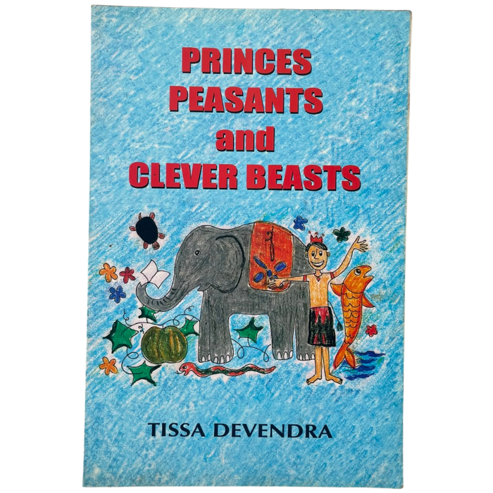 Princes  Peasants and Clever Beasts