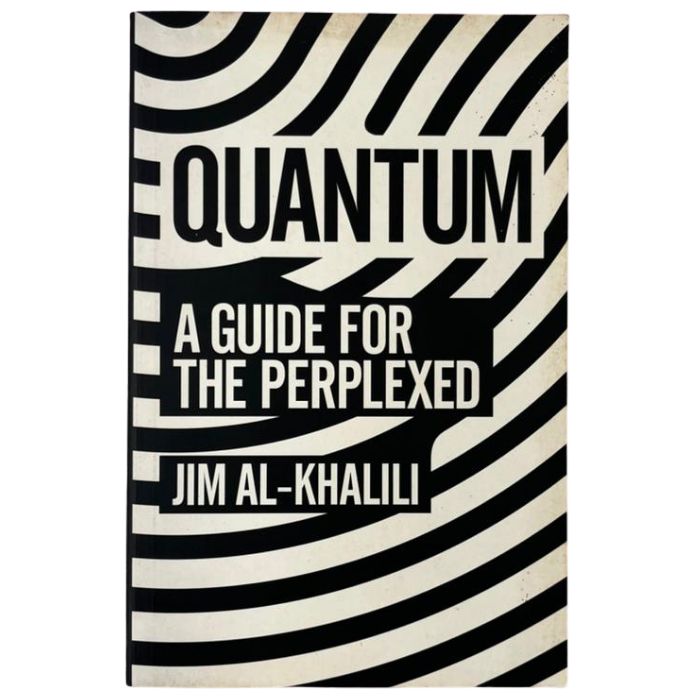 Quantum: A Guide For The Perplexed