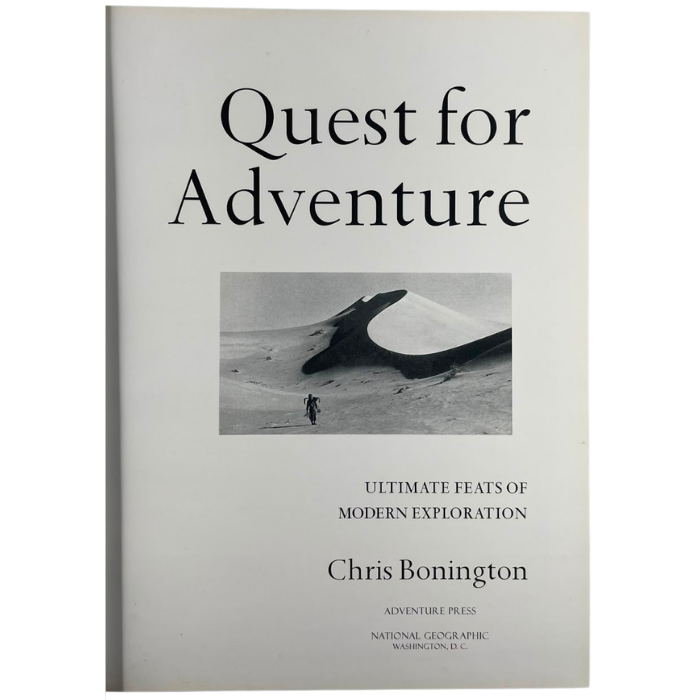 Quest for Adventure: Ultimate Feats of Modern Exploration