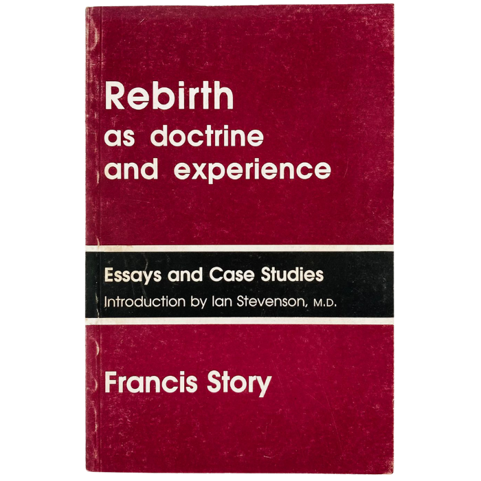 Rebirth as Doctrine and Experience