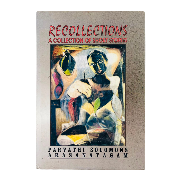 Recollections: A Collection of Short Stories