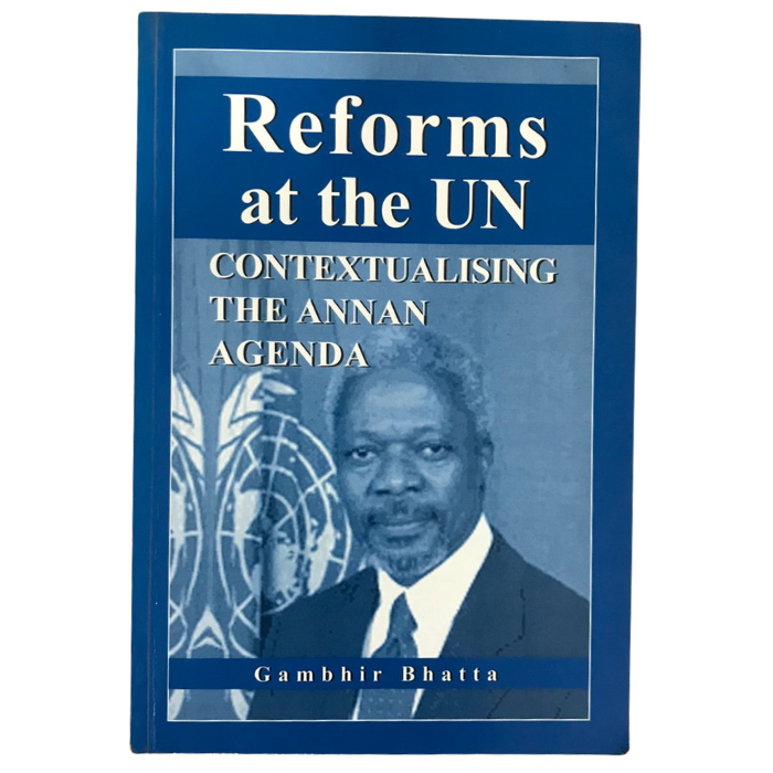 Reforms at the UN: Contextualising the Annan Agenda