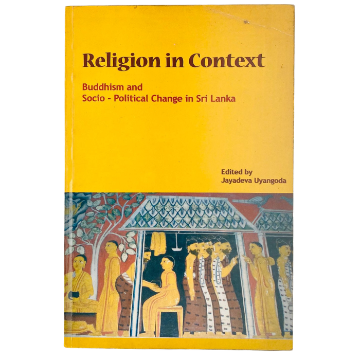 Religion in Context: Buddhism and Socio-Political Change in Sri Lanka