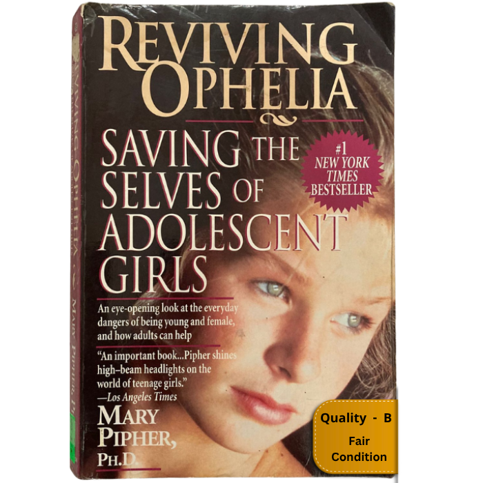 Reviving Ophelia: Saving the Selves of Adolescent Girls