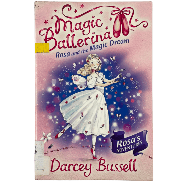 Rosa and the Magic Dream (Magic Ballerina  Book 11)