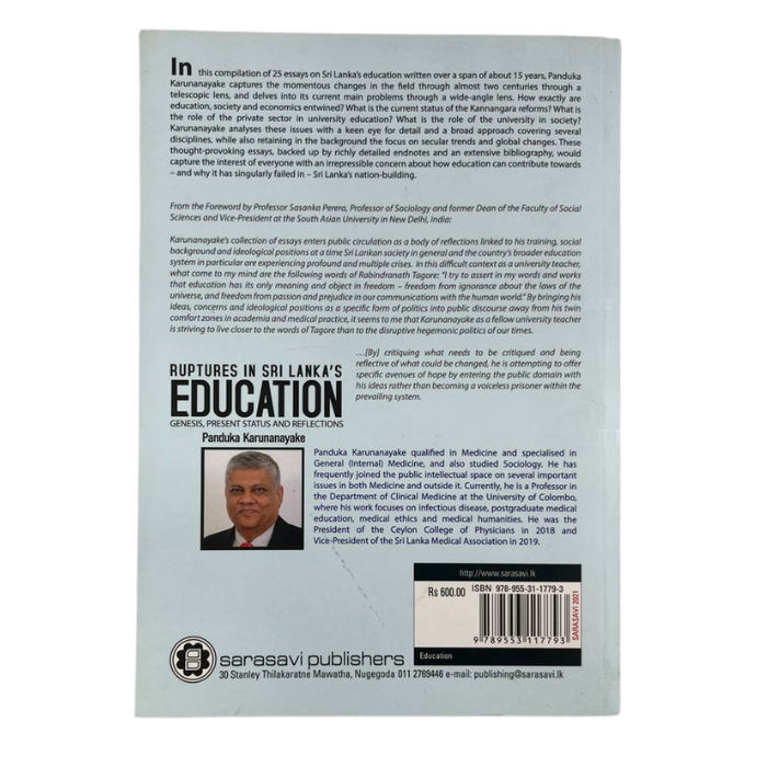 Ruptures in Sri Lanka's Education: Genesis  Present Status and Reflections