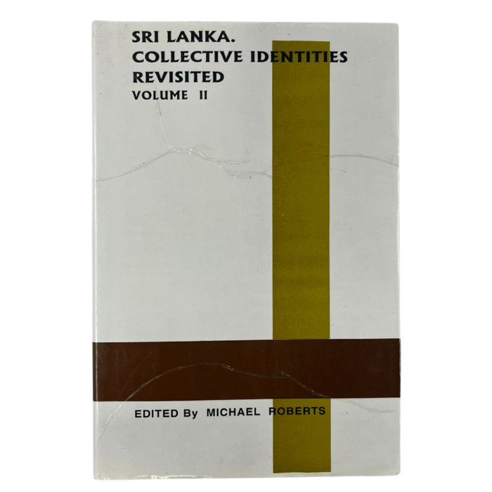 SRI LANKA: COLLECTIVE IDENTITIES REVISITED (VOLUME II)