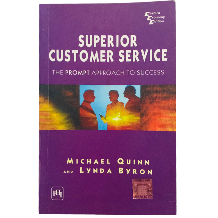 SUPERIOR CUSTOMER SERVICE: THE PROMPT APPROACH TO SUCCESS