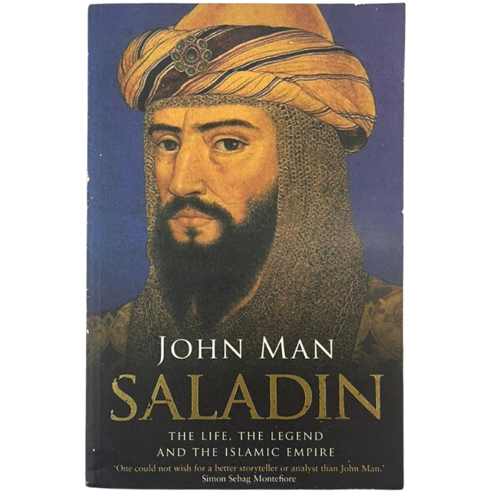 Saladin: The Life  The Legend and The Islamic Empire
