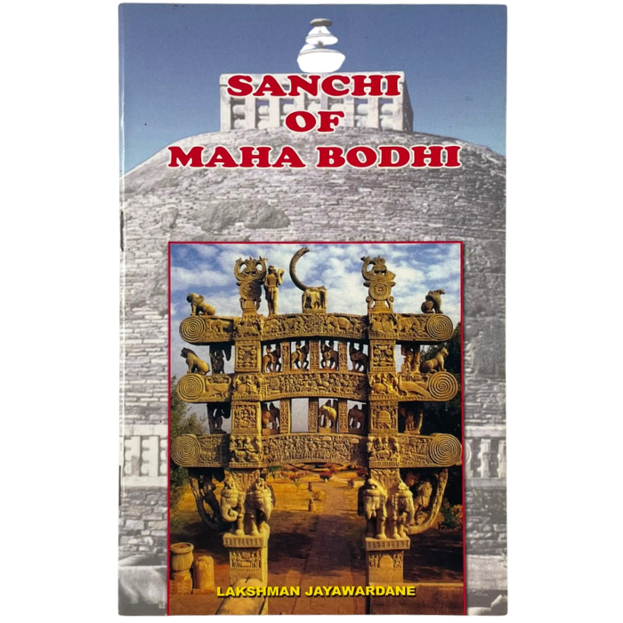 Sanchi of Maha Bodhi