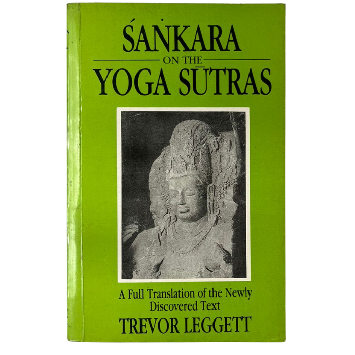 Sankara on the Yoga Sutras: A Full Translation of the Newly Discovered Text