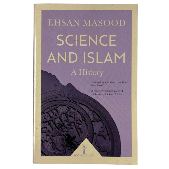 Science and Islam (Icon Science): A History