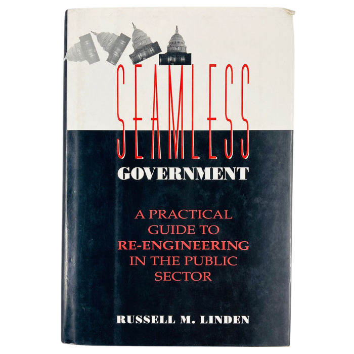 Seamless Government: A Practical Guide to Re