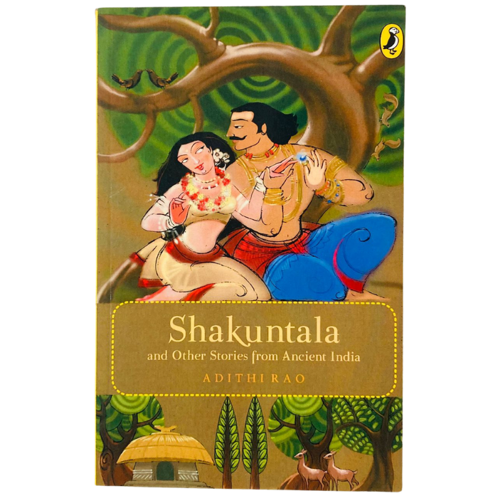 Shakuntala and Others Stories from Ancient India