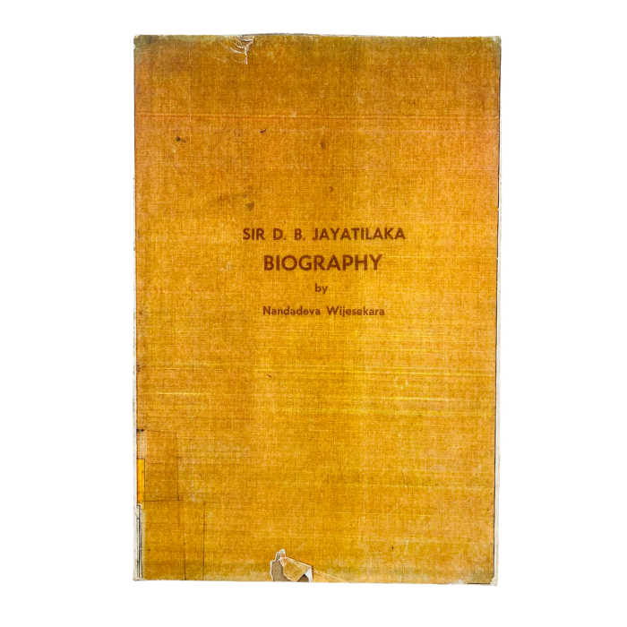 Sir D.B. Jayatilaka: A Biography