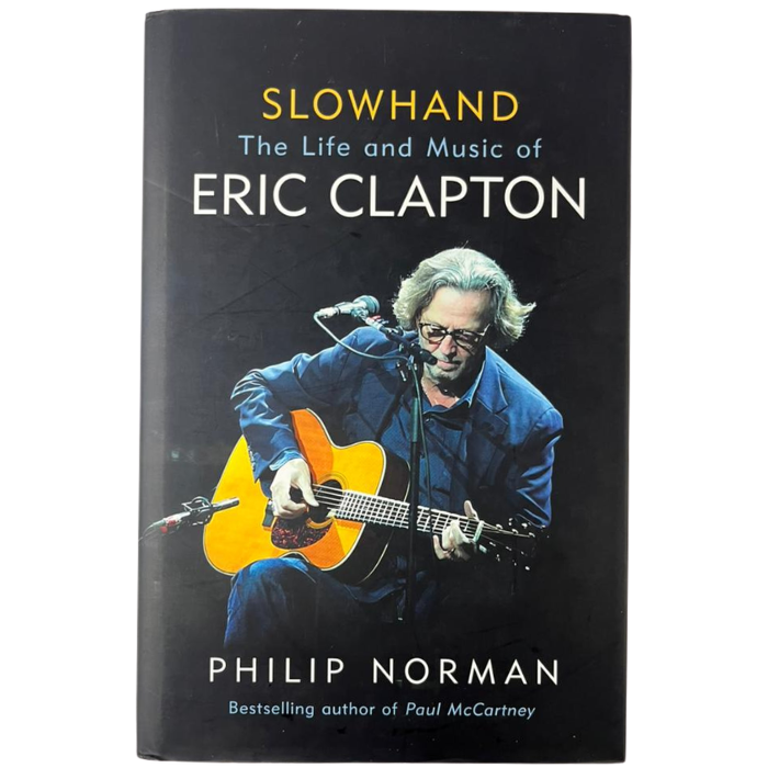 Slowhand: The Life and Music of Eric Clapton
