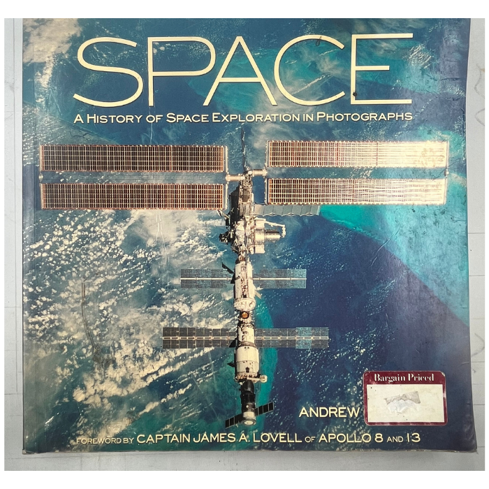 Space: A History of Space Exploration in Photographs