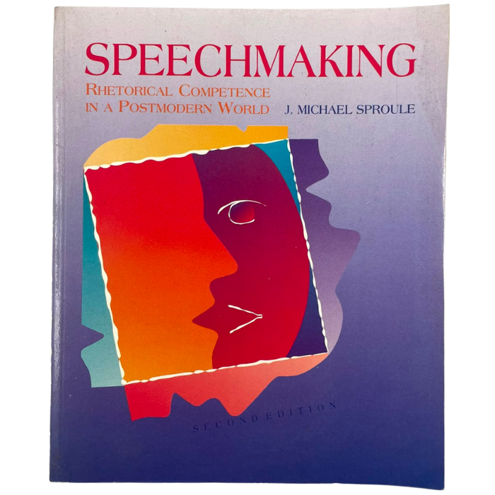 Speechmaking: Rhetorical Competence in a Postmodern World