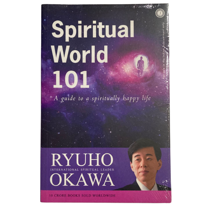 Spiritual World 101: A guide to a spiritually happy life