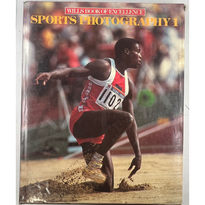 Sports Photography 1 (Wills Book of Excellence)